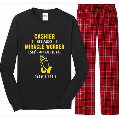 Funny Cashier Because Miracle Worker Isn't A Job Title Work Meaningful Gift Long Sleeve Pajama Set