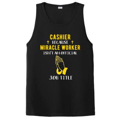 Funny Cashier Because Miracle Worker Isn't A Job Title Work Meaningful Gift PosiCharge Competitor Tank