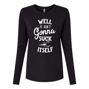 Funny Crawfish Boil Cool Gift Cajun Ain't Gonna Suck Its Funny Gift Womens Cotton Relaxed Long Sleeve T-Shirt