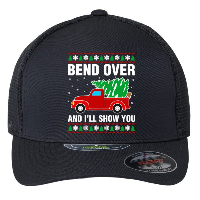 Funny Christmas Bend Over ILl Show You Matching Flexfit Unipanel Trucker Cap