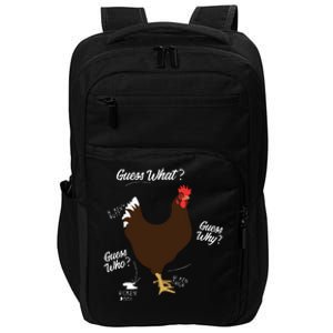 Funny Chicken Butt Guess Why Farm Impact Tech Backpack