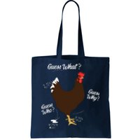 Funny Chicken Butt Guess Why Farm Tote Bag