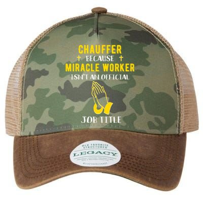 Funny Chauffeur Because Miracle Worker Isn't A Job Title Gif Gift Legacy Tie Dye Trucker Hat