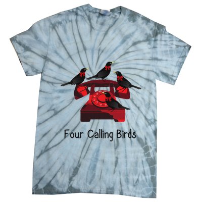 Four Calling Birds Funny Twelve Days Of Christmas Tie-Dye T-Shirt