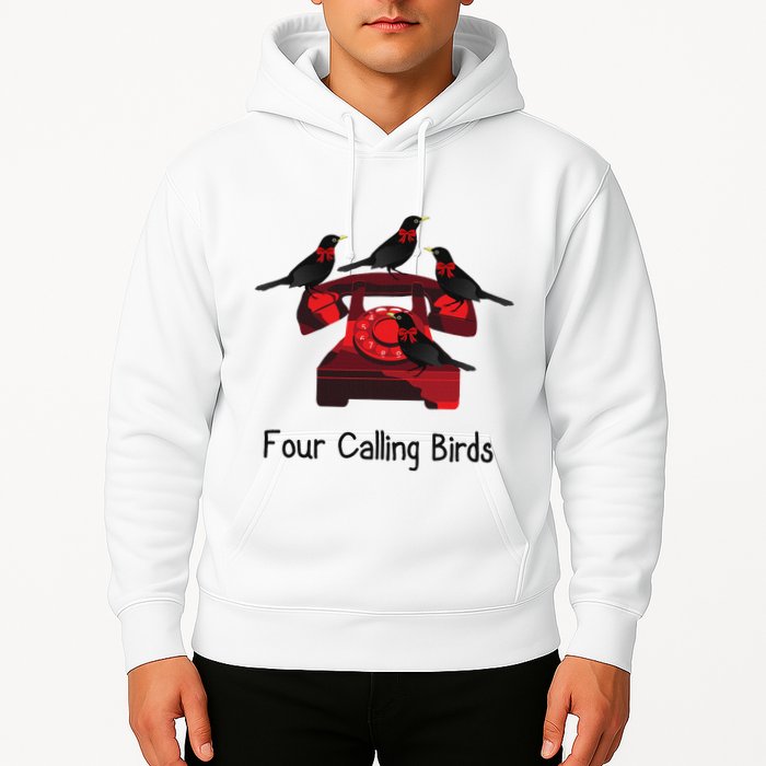 Four Calling Birds Funny Twelve Days Of Christmas Hoodie
