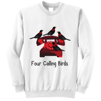 Four Calling Birds Funny Twelve Days Of Christmas Sweatshirt