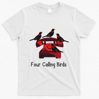 Four Calling Birds Funny Twelve Days Of Christmas T-Shirt