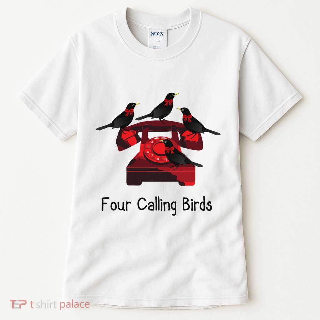 Four Calling Birds Funny Twelve Days Of Christmas Tall T-Shirt