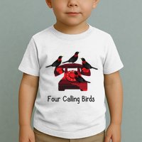 Four Calling Birds Funny Twelve Days Of Christmas Toddler T-Shirt