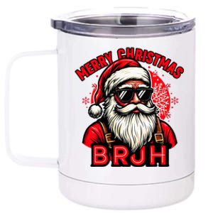 Funny Christmas Bruh Santa Family Matching 12 oz Stainless Steel Tumbler Cup