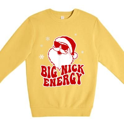 Funny Christmas Big Nick Energy Santa Naughty Adult Humor Gift Premium Crewneck Sweatshirt