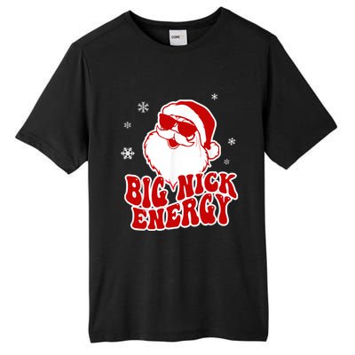 Funny Christmas Big Nick Energy Santa Naughty Adult Humor Gift Tall Fusion ChromaSoft Performance T-Shirt