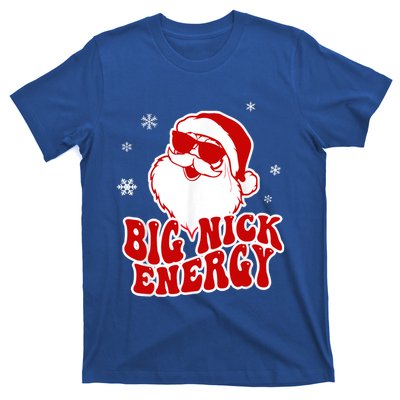 Funny Christmas Big Nick Energy Santa Naughty Adult Humor Gift T-Shirt