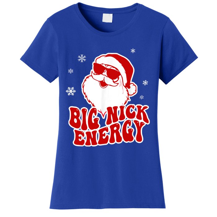 Funny Christmas Big Nick Energy Santa Naughty Adult Humor Gift Women's T-Shirt