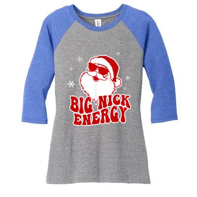 Funny Christmas Big Nick Energy Santa Naughty Adult Humor Gift Women's Tri-Blend 3/4-Sleeve Raglan Shirt