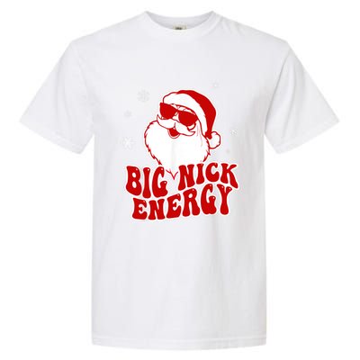 Funny Christmas Big Nick Energy Santa Naughty Adult Humor Gift Garment-Dyed Heavyweight T-Shirt