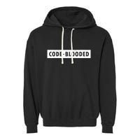 Funny Code Blooded Software Engineer Programmer Garment-Dyed Fleece Hoodie