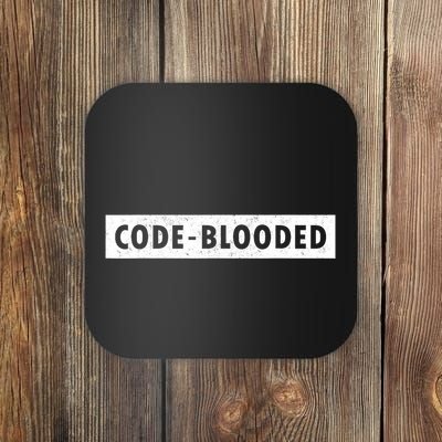 Funny Code Blooded Software Engineer Programmer Coaster