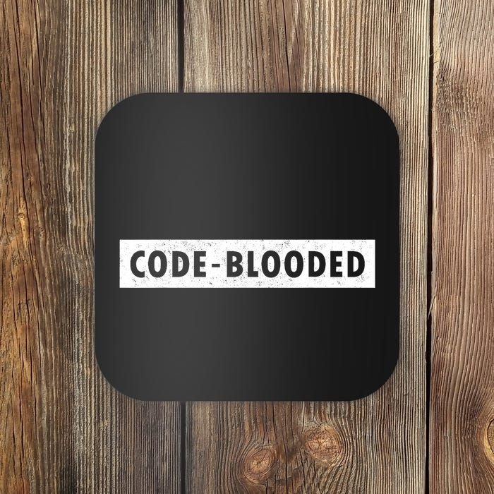 Funny Code Blooded Software Engineer Programmer Coaster