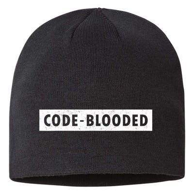 Funny Code Blooded Software Engineer Programmer Sustainable Beanie