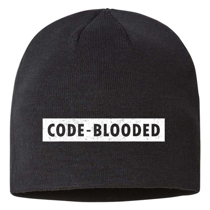 Funny Code Blooded Software Engineer Programmer Sustainable Beanie