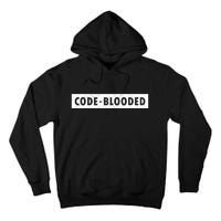 Funny Code Blooded Software Engineer Programmer Tall Hoodie