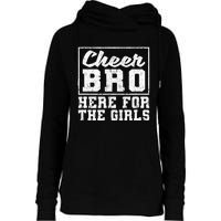 Funny Cheerleading Bros Cheer Bro Here For The Womens Funnel Neck Pullover Hood