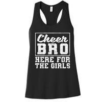 Funny Cheerleading Bros Cheer Bro Here For The Women's Racerback Tank