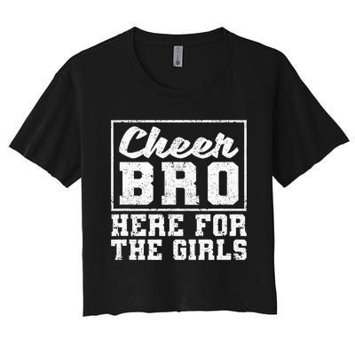 Funny Cheerleading Bros Cheer Bro Here For The Women's Crop Top Tee