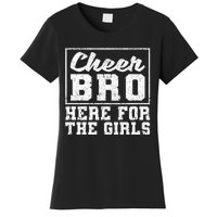 Funny Cheerleading Bros Cheer Bro Here For The Women's T-Shirt