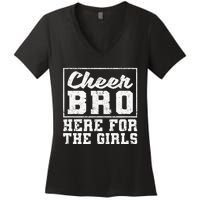 Funny Cheerleading Bros Cheer Bro Here For The Women's V-Neck T-Shirt