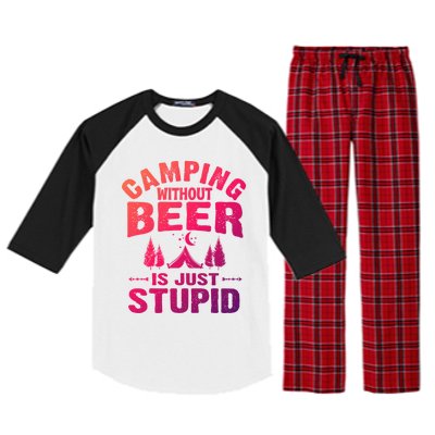 Funny Camping Beer Gift Without Beer Is Just Stupid Raglan Sleeve Pajama Set