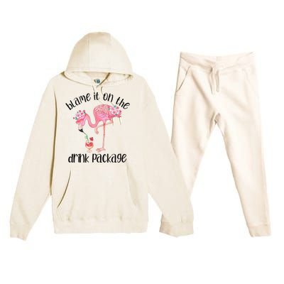 Flamingo Cruise Blame It On The Drink Package Drinking Booze Premium Hooded Sweatsuit Set