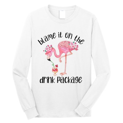 Flamingo Cruise Blame It On The Drink Package Drinking Booze Long Sleeve Shirt