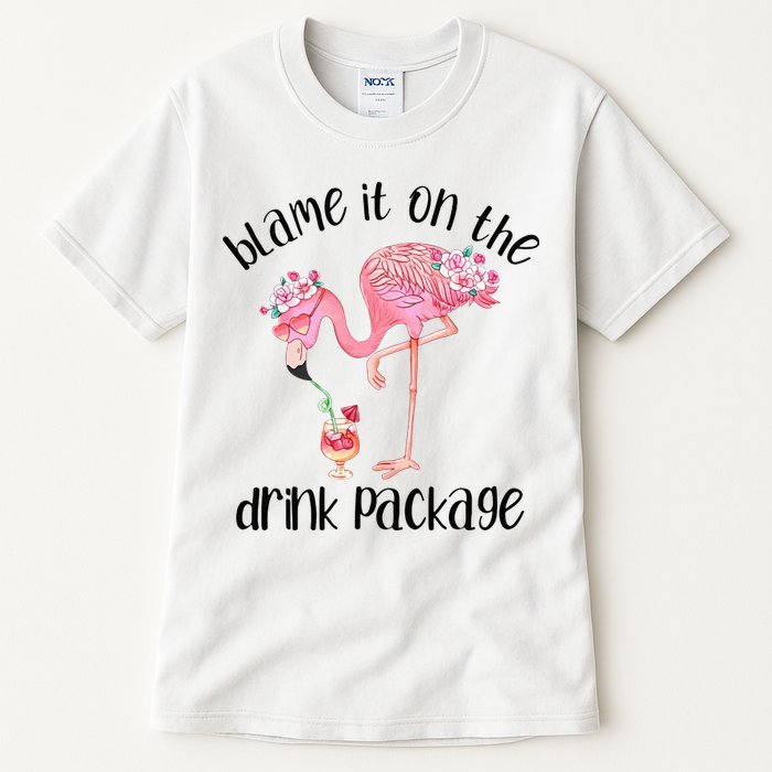 Flamingo Cruise Blame It On The Drink Package Drinking Booze Tall T-Shirt