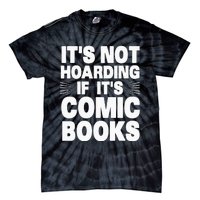 Funny Comic Book Lovers Design For Men Women Comic Book Fans Tie-Dye T-Shirt