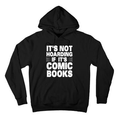 Funny Comic Book Lovers Design For Men Women Comic Book Fans Tall Hoodie