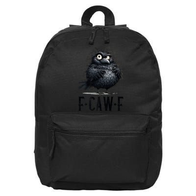 F-Caw-F  Crow  Bird Funny Crow F-Caw-F   16 in Basic Backpack