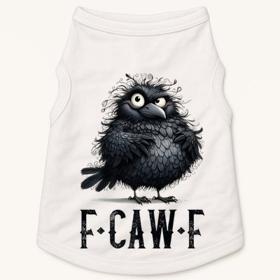 F-Caw-F  Crow  Bird Funny Crow F-Caw-F   Doggie Tank