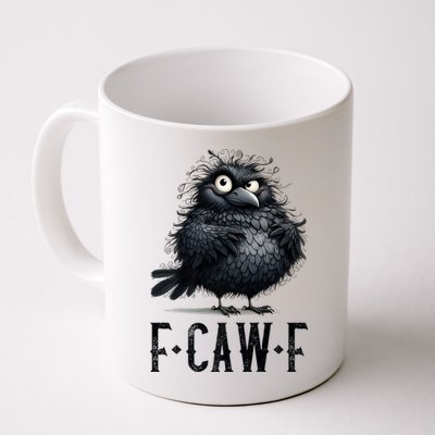 F-Caw-F  Crow  Bird Funny Crow F-Caw-F   Mug