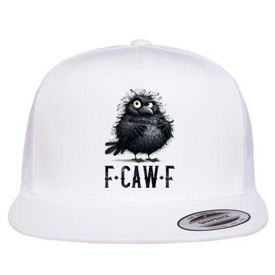 F-Caw-F  Crow  Bird Funny Crow F-Caw-F   Flatbill Hat