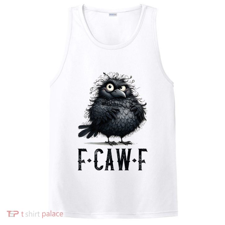F-Caw-F  Crow  Bird Funny Crow F-Caw-F   PosiCharge Competitor Tank