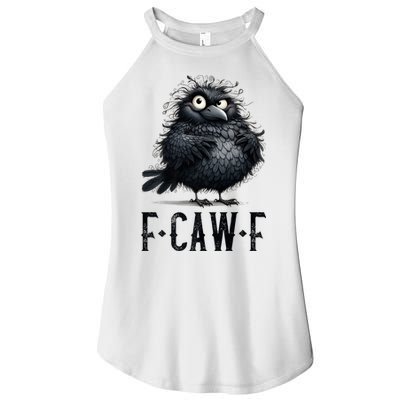 F-Caw-F  Crow  Bird Funny Crow F-Caw-F   Women's Perfect Tri Rocker Tank