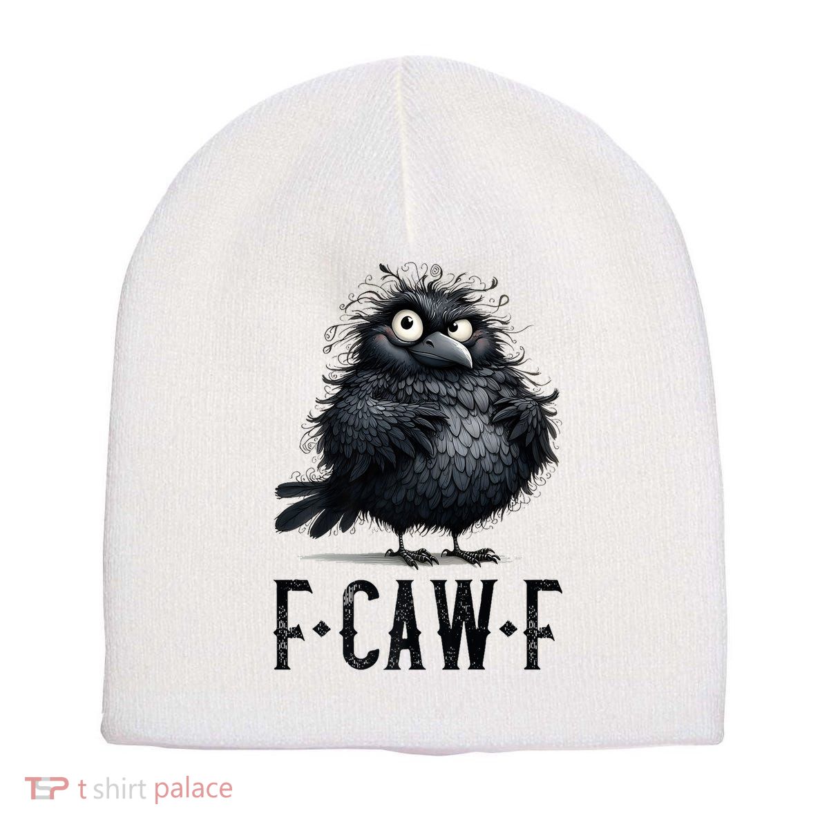 F-Caw-F  Crow  Bird Funny Crow F-Caw-F   Short Acrylic Beanie