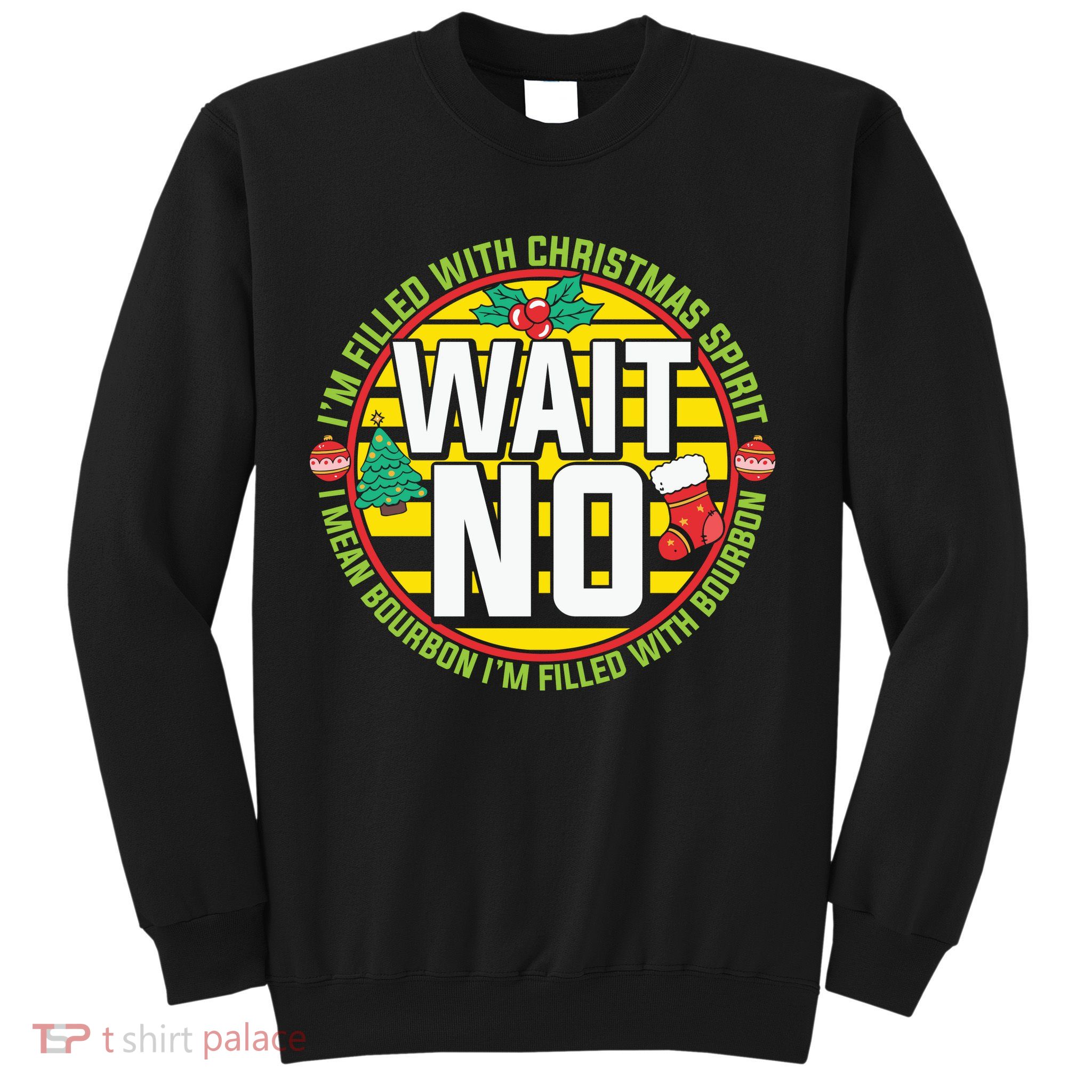 Funny Christmas Bourbon Sweatshirt