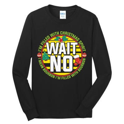 Funny Christmas Bourbon Tall Long Sleeve T-Shirt