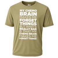Funny Chemo Brain For Cancer Treatment Patients Cooling Performance Crew T-Shirt
