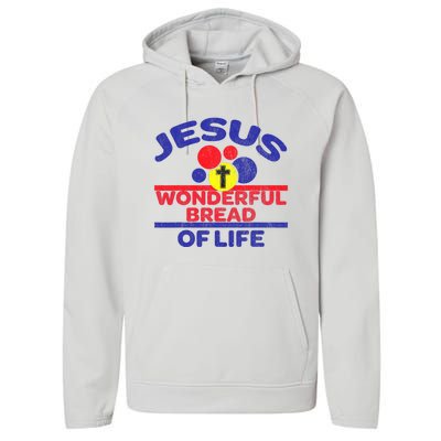 Funny Christian Bible Verse Jesus Is The Bread Of Life Performance Fleece Hoodie