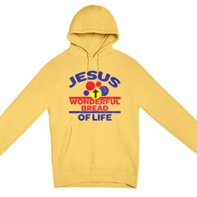 Funny Christian Bible Verse Jesus Is The Bread Of Life Premium Pullover Hoodie