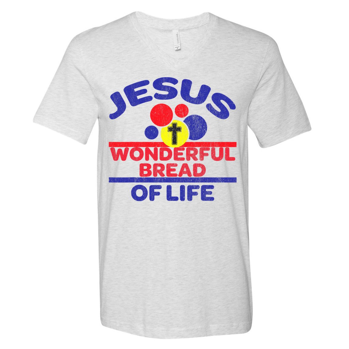 Funny Christian Bible Verse Jesus Is The Bread Of Life V-Neck T-Shirt